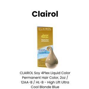 CLAIROL Soy 4Plex Liquid Color Permanent Hair Color, 2oz - 12AA - B / HL - B - High Lift Ultra Cool Blonde Blue