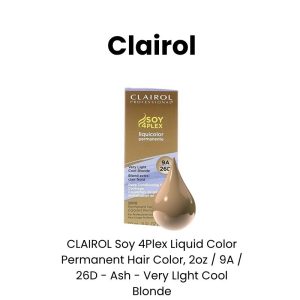 CLAIROL Soy 4Plex Liquid Color Permanent Hair Color, 2oz - 9A / 26D - Ash - Very LIght Cool Blonde